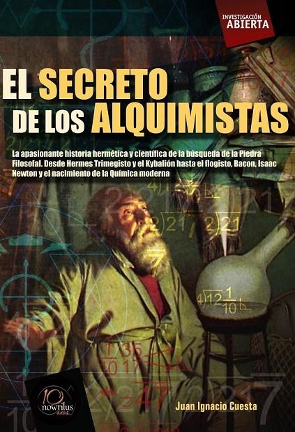 SECRETO DE LOS ALQUIMISTAS, EL | 9788499670560 | CUESTA MILLÁN, JUAN IGNACIO | Librería Castillón - Comprar libros online Aragón, Barbastro