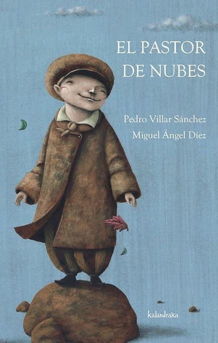 PASTOR DE NUBES, EL | 9788492608508 | DÍEZ, MIGUEL ÁNGEL; VILLAR SÁNCHEZ, PEDRO | Librería Castillón - Comprar libros online Aragón, Barbastro