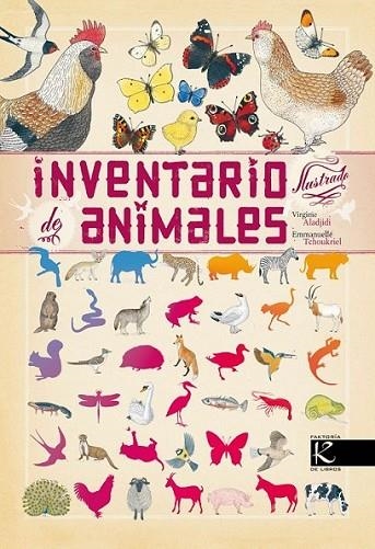 INVENTARIO ILUSTRADO DE ANIMALES | 9788415250333 | ALADJIDI, VIRGINIE; TCHOUKRIEL, EMMANUELLE | Librería Castillón - Comprar libros online Aragón, Barbastro