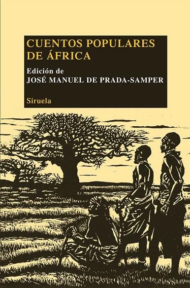 CUENTOS POPULARES DE ÁFRICA | 9788498416503 | PRADA SAMPER, JOSÉ MANUEL DE (SEL) | Librería Castillón - Comprar libros online Aragón, Barbastro