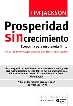 PROSPERIDAD SIN CRECIMIENTO | 9788498883817 | JACKSON, TIM | Librería Castillón - Comprar libros online Aragón, Barbastro