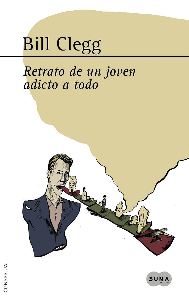 RETRATO DE UN JOVEN ADICTO A TODO | 9788483652060 | CLEGG, BILL | Librería Castillón - Comprar libros online Aragón, Barbastro