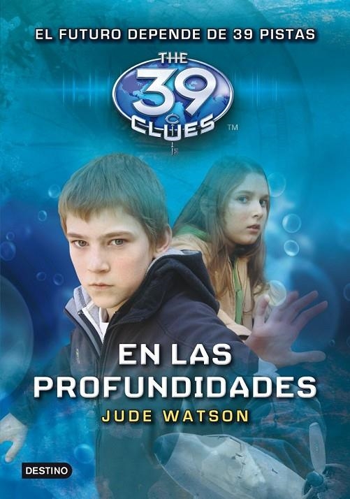 EN LAS PROFUNDIDADES - THE 39 CLUES 6 | 9788408107682 | WATSON, JUDE | Librería Castillón - Comprar libros online Aragón, Barbastro