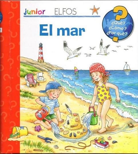 MAR, EL - ¿QUÉ? ¿CÓMO? ¿POR QUÉ? JUNIOR | 9788484233695 | VV.AA. | Librería Castillón - Comprar libros online Aragón, Barbastro