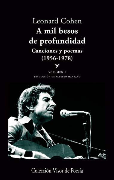 A MIL BESOS DE PROFUNDIDAD | 9788498958041 | COHEN, LEONARD | Librería Castillón - Comprar libros online Aragón, Barbastro