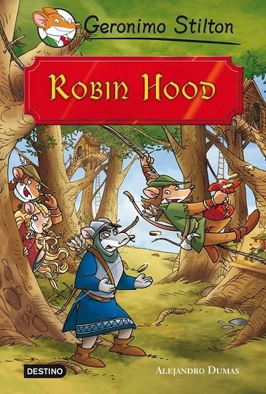 ROBIN HOOD - GERONIMO STILTON | 9788408111399 | STILTON, GERONIMO | Librería Castillón - Comprar libros online Aragón, Barbastro