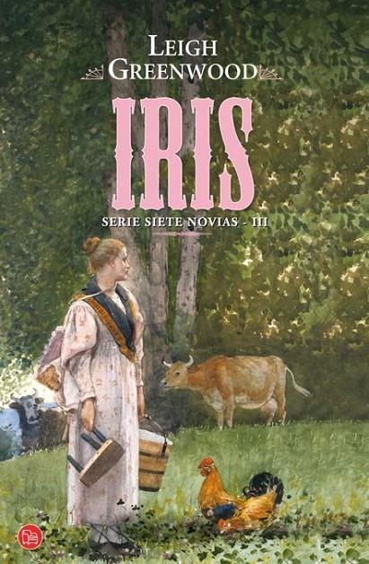 IRIS - SERIE SIETE NOVIAS III  | 9788466325738 | GREENWOOD, LEIGH | Librería Castillón - Comprar libros online Aragón, Barbastro