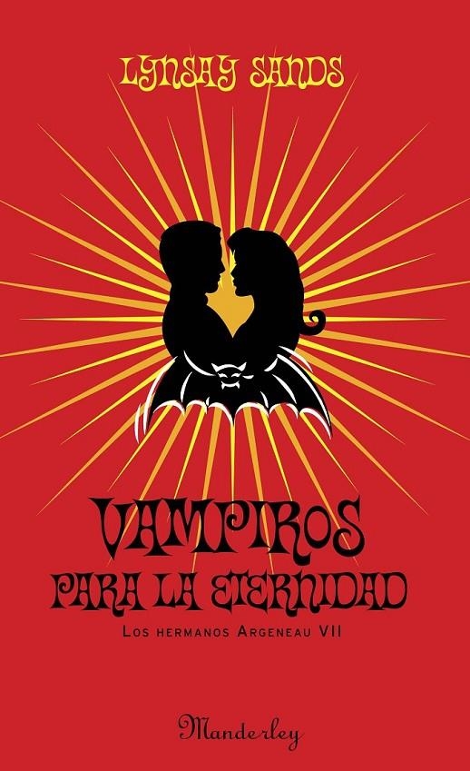 VAMPIROS PARA LA ETERNIDAD - LOS HERMANOS ARGENEAU 7 | 9788483652923 | SANDS, LYNSAY | Librería Castillón - Comprar libros online Aragón, Barbastro