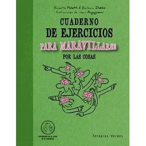 CUADERNODE EJERCICIOS PARA MARAVILLARSE POR LAS COSAS | 9788492716975 | POLETTI, ROSETTE | Librería Castillón - Comprar libros online Aragón, Barbastro