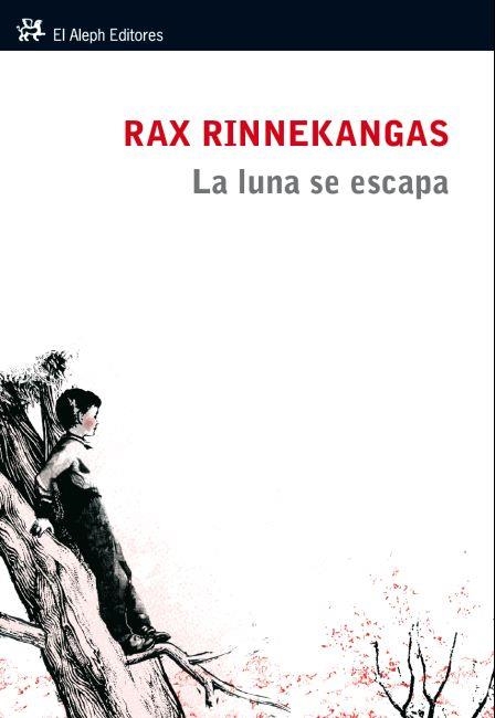 LUNA SE ESCAPA, LA | 9788415325277 | RINNEKANGAS, RAX | Librería Castillón - Comprar libros online Aragón, Barbastro