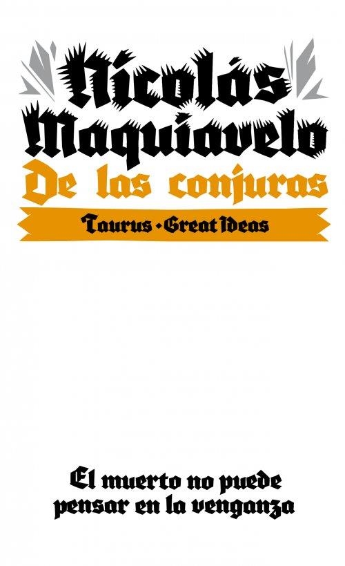 DE LAS CONJURAS | 9788430609291 | Nicolas Maquiavelo | Librería Castillón - Comprar libros online Aragón, Barbastro