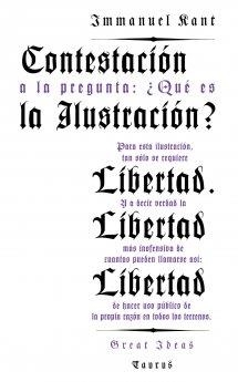 CONTESTACIÓN A LA PREGUNTA: ¿QUÉ ES LA ILUSTRACIÓN? | 9788430609352 | Immanuel Kant | Librería Castillón - Comprar libros online Aragón, Barbastro