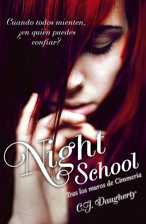 NIGHT SCHOOL : TRAS LOS MUROS DE CIMMERIA | 9788420411750 | DAUGHERTY, C. J. | Librería Castillón - Comprar libros online Aragón, Barbastro