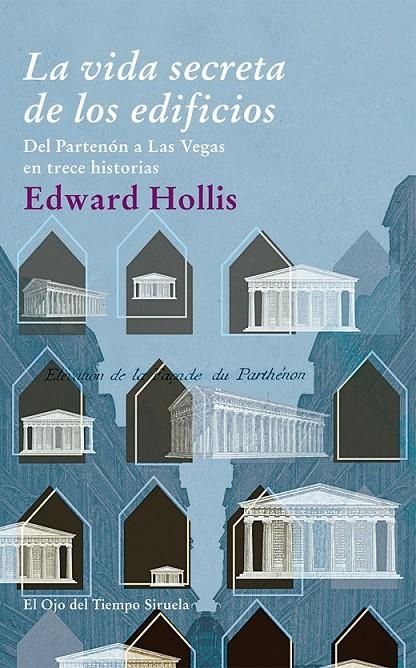 VIDA SECRETA DE LOS EDIFICIOS, LA | 9788498415865 | HOLLIS, EDWARD | Librería Castillón - Comprar libros online Aragón, Barbastro