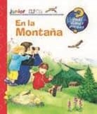 EN LA MONTAÑA - ¿QUÉ? ¿CÓMO? ¿POR QUÉ? JUNIOR | 9788484233725 | Librería Castillón - Comprar libros online Aragón, Barbastro