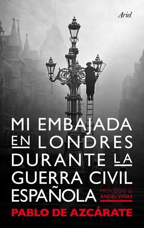 MI EMBAJADA EN LONDRES DURANTE LA GUERRA CIVIL ESPAÑOLA | 9788434400313 | AZCÁRATE, PABLO DE | Librería Castillón - Comprar libros online Aragón, Barbastro