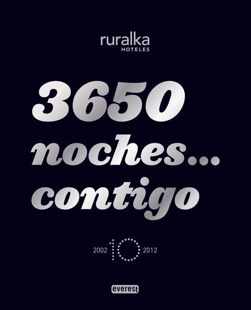 3650 NOCHES... CONTIGO. GUÍA RURALKA 2012 | 9788444103716 | RURALKA | Librería Castillón - Comprar libros online Aragón, Barbastro