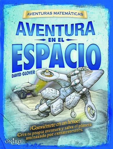 AVENTURA EN EL ESPACIO | 9788497545662 | GLOVER, DAVID | Librería Castillón - Comprar libros online Aragón, Barbastro