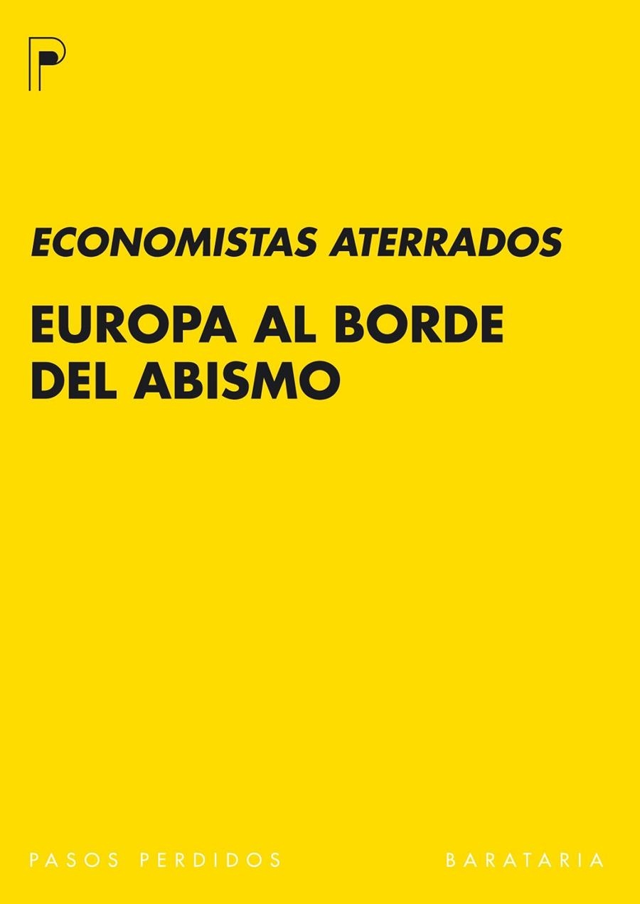 EUROPA AL BORDE DEL ABISMO | 9788492979240 | STERDYNIAK, HENRI Y OTROS | Librería Castillón - Comprar libros online Aragón, Barbastro