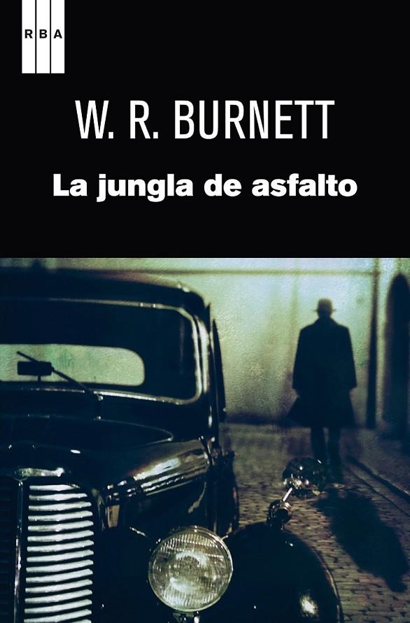 JUNGLA DE ASFALTO, LA | 9788490062319 | BURNETT, WILLIAM RILEY | Librería Castillón - Comprar libros online Aragón, Barbastro