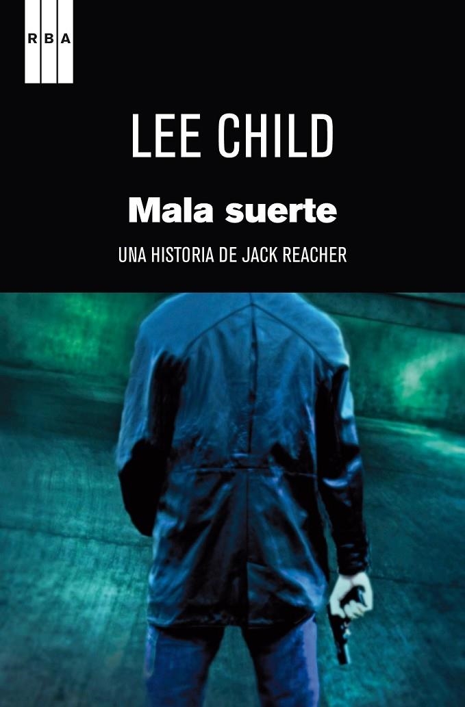 MALA SUERTE | 9788490062289 | CHILD, LEE | Librería Castillón - Comprar libros online Aragón, Barbastro