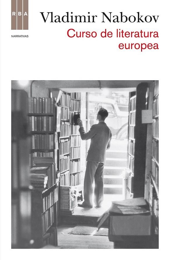 CURSO DE LITERATURA EUROPEA | 9788490062401 | NABOKOV, VLADIMIR | Librería Castillón - Comprar libros online Aragón, Barbastro