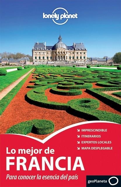 MEJOR DE FRANCIA, LO - LONELY PLANET 2ED.2012 | 9788408098027 | VV.AAA. | Librería Castillón - Comprar libros online Aragón, Barbastro