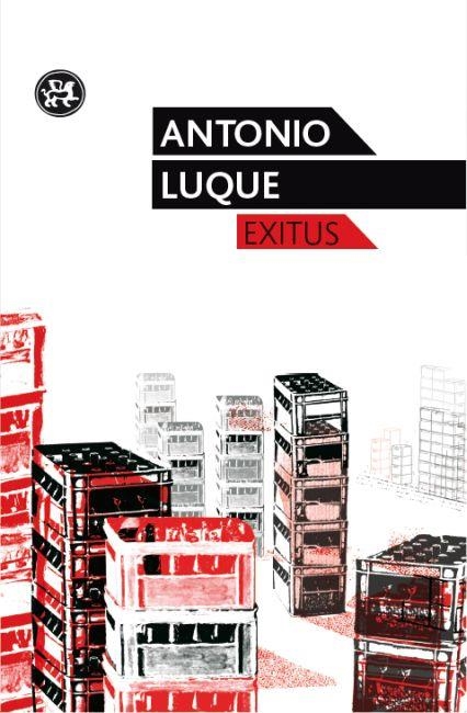 EXITUS | 9788415325291 | LUQUE, ANTONIO (sr.chinarro) | Librería Castillón - Comprar libros online Aragón, Barbastro