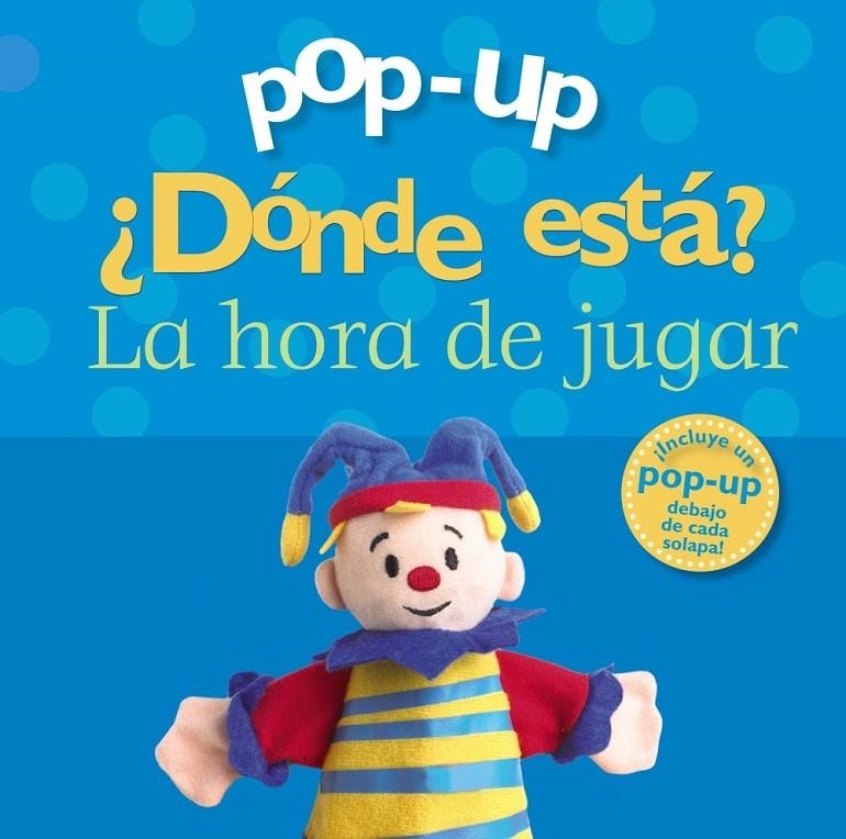 POP-UP ¿DÓNDE ESTÁ? LA HORA DE JUGAR | 9788421687116 | VV.AA. | Librería Castillón - Comprar libros online Aragón, Barbastro