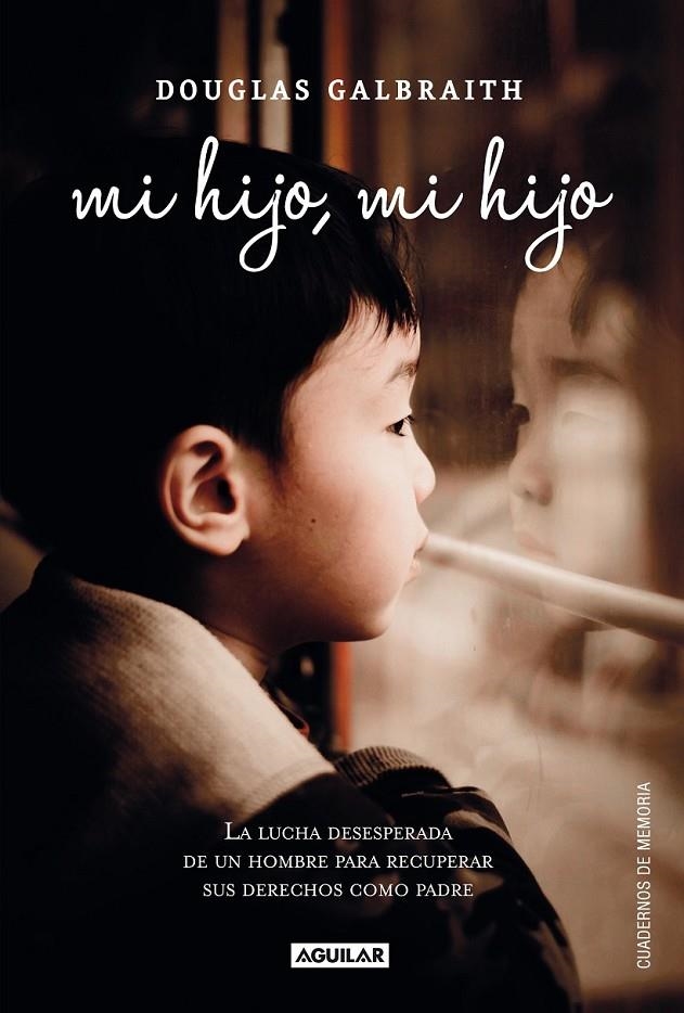 MI HIJO, MI HIJO | 9788403012257 | GALBRAITH, DOUGLAS | Librería Castillón - Comprar libros online Aragón, Barbastro