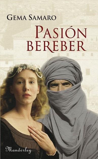 PASIÓN BEREBER | 9788483653753 | MARTINEZ LAMPARERO, GEMA AURELIA | Librería Castillón - Comprar libros online Aragón, Barbastro