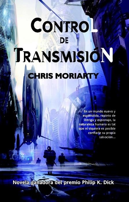 CONTROL DE TRANSMISIÓN | 9788498007404 | MORIARTY, CHRIS | Librería Castillón - Comprar libros online Aragón, Barbastro