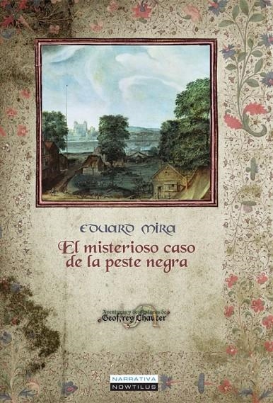 MISTERIOSO CASO DE LA PESTE NEGRA, EL | 9788499673264 | MIRA GONZÁLEZ, EDUARD | Librería Castillón - Comprar libros online Aragón, Barbastro