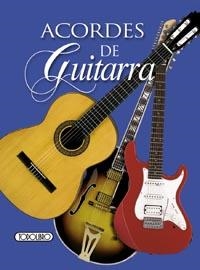 ACORDES DE GUITARRA | 9788499138565 | TODOLIBRO, EQUIPO | Librería Castillón - Comprar libros online Aragón, Barbastro