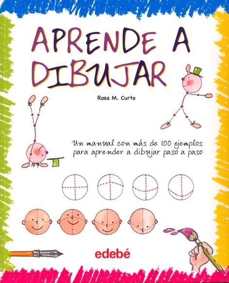 APRENDE A DIBUJAR | 9788423688166 | CURTO MILA, ROSA MARIA | Librería Castillón - Comprar libros online Aragón, Barbastro