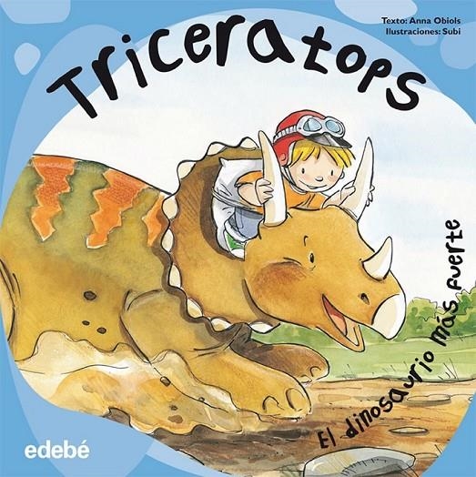 TRICERATOPS | 9788468303529 | OBIOLS, ANNA | Librería Castillón - Comprar libros online Aragón, Barbastro