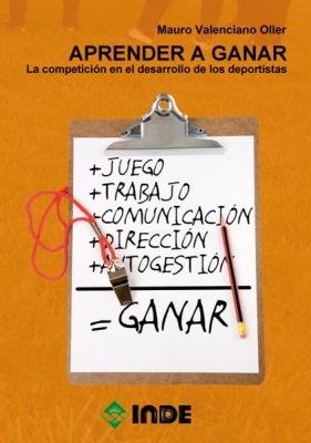 APRENDER A GANAR | 9788497293013 | VALENCIANO OLLER, MAURO | Librería Castillón - Comprar libros online Aragón, Barbastro