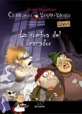 SOMBRA DEL CAZADOR, LA - CRÓNICAS DEL VAMPIRO VALENTÍN 5 | 9788415235255 | MAGALHAES, ÁLVARO | Librería Castillón - Comprar libros online Aragón, Barbastro