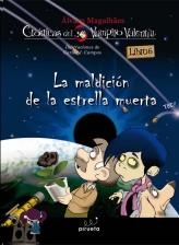 MALDICIÓN DE LA ESTRELLA MUERTA, LA - CRÓNICAS DEL VAMPIRO VALENTÍN 6 | 9788415235323 | MAGALHAES, ÁLVARO | Librería Castillón - Comprar libros online Aragón, Barbastro