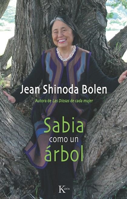 SABIA COMO UN ÁRBOL | 9788499881324 | BOLEN, JEAN SHINODA | Librería Castillón - Comprar libros online Aragón, Barbastro