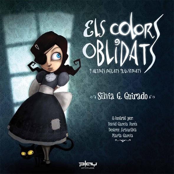 LOS COLORES OLVIDADOS Y OTROS RELATOS ILUSTRADOS | 9788415149163 | GONZÁLEZ GUIRADO, SILVIA | Librería Castillón - Comprar libros online Aragón, Barbastro