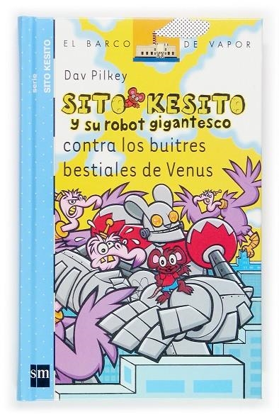 BVASK.3 SITO KESITO CONTRA LOS BUITRES B | 9788434844537 | Pilkey, Dav | Librería Castillón - Comprar libros online Aragón, Barbastro