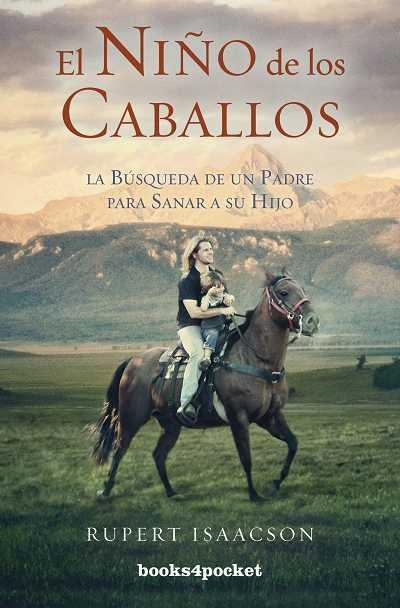 NIÑO DE LOS CABALLOS, EL | 9788415139225 | ISAACSON, RUPERT | Librería Castillón - Comprar libros online Aragón, Barbastro