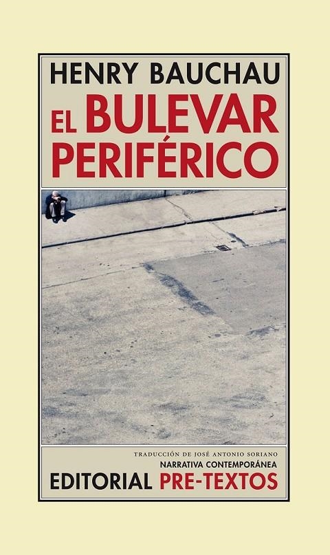 BULEVAR PERIFÉRICO, EL | 9788415297536 | BAUCHAU, HENRY | Librería Castillón - Comprar libros online Aragón, Barbastro