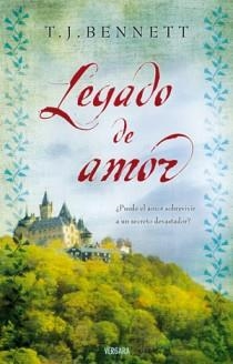 LEGADO DE AMOR, EL | 9788415420002 | BENNETT, T.J. | Librería Castillón - Comprar libros online Aragón, Barbastro