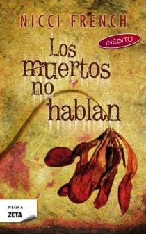 MUERTOS NO HABLAN, LOS | 9788498725940 | FRENCH, NICCI | Librería Castillón - Comprar libros online Aragón, Barbastro