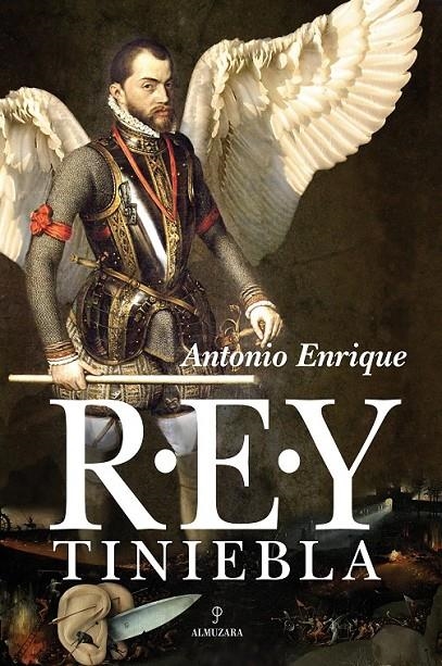 REY TINIEBLA | 9788415338543 | ENRIQUE, ANTONIO | Librería Castillón - Comprar libros online Aragón, Barbastro