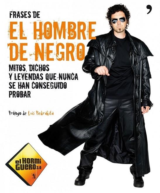 FRASES DE EL HOMBRE DE NEGRO | 9788499981086 | EL HORMIGUERO 3.0 | Librería Castillón - Comprar libros online Aragón, Barbastro