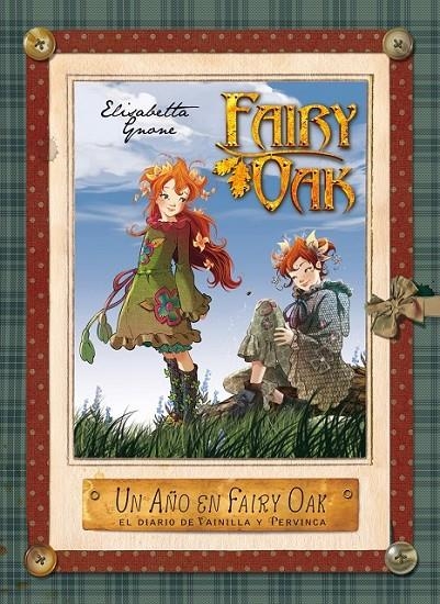 UN AÑO EN FAIRY OAK. EL DIARIO DE VAINILLA Y PERVINCA | 9788408004967 | GNONE, ELISABETTA | Librería Castillón - Comprar libros online Aragón, Barbastro