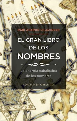 GRAN LIBRO DE LOS NOMBRES, EL | 9788497778183 | SHLEZINGER, AHARÓN | Librería Castillón - Comprar libros online Aragón, Barbastro